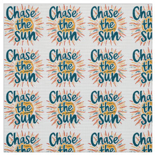 Chase the Sun Stof