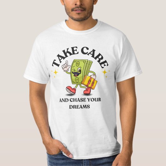 Chase Your Dreams T-shirt (Voorkant)