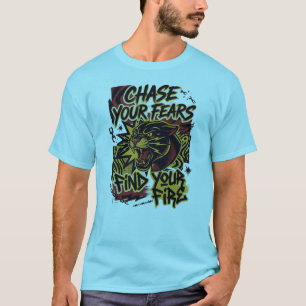 Chase Your Fears T-shirt Panthère – Restez Intrépi