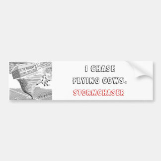 ChaseFlying Cows, STORMCHASER Bumpersticker