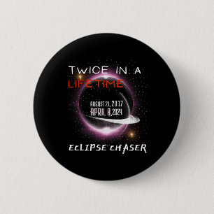 Chaser Solar Eclipse 2024 Grappig twee keer in een Ronde Button 5,7 Cm