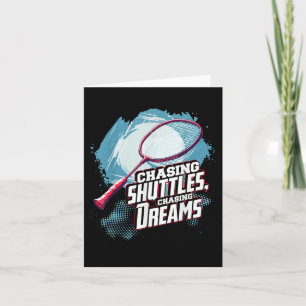 Chasing Shuttles, Chasing Dreams Badminton Racquet Kaart