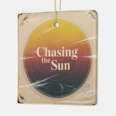 Chasing The Sun Keramisch Ornament (Links)