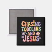 Chasing Toddlers And Jesus  Magneet (Voorkant / Achterkant)