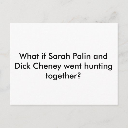 chasse aux cartes postales, cheney et palin (Devant)