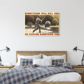 Chasse Ours Tout Vous Tue Décor De Toile (Insitu(Chambre))