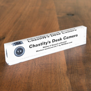 Chastity's Desk Camera Naambordje