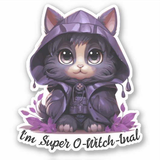 Chat de sorcière - Sticker "I'm Super O-Witch-inal (Devant)