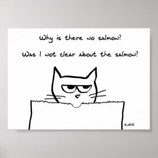 Chat en colère exige du saumon - Affiche de chat d