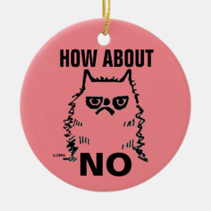 Chat grincheux drôle ornement de Noël, Et NON