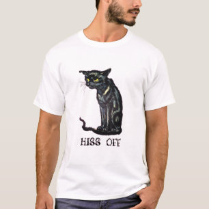Chat Hiss Off - Funny Black Cat Gift T-Shirt
