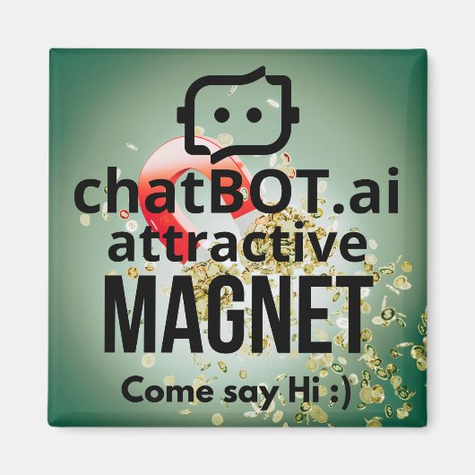 ChatBOT.ai aantrekkelijke MAGNEET Kom zeggen Hi:) (Voorkant)