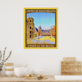 Château de Blois ~  Frans reizen Poster (Keuken)