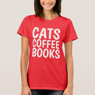 CHATS LIVRES CAFÉ drôle T-shirts et sweatshirts de