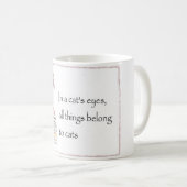 Chats - toutes les choses appartiennent tasse (Devant droit)