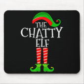 Chatty Elf Funny Matching Family Group Christmas P Muismat (Voorkant)
