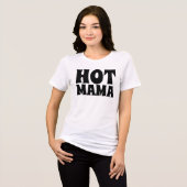 CHAUD MAMA FUNNY LADIES T-SHIRTS (Recto plein)