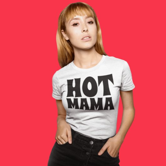 CHAUD MAMA FUNNY LADIES T-SHIRTS