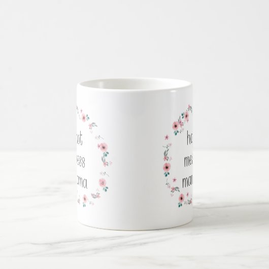 Chaud Mess Mama Mug (Centre)
