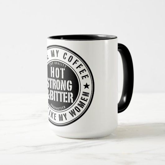 Chaud Strong & Bitter Femmes Café Mug (Devant droit)