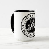 Chaud Strong & Bitter Femmes Café Mug (Devant gauche)