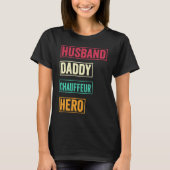 Chauffeur Dad Chauffeur Father's Day T-shirt (Voorkant)