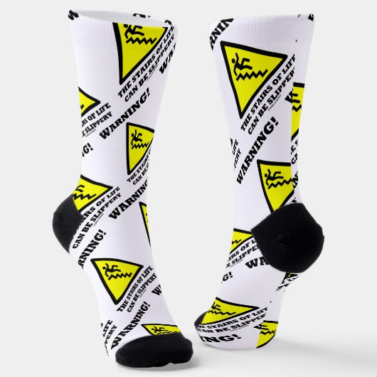 Chaussette Attention ! Les Escaliers De La Vie Peuvent Être G (Angulaire)