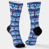 Chaussette Felon Anti-Trump (Angulaire)