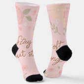 Chaussette Floral Pink Inspirational Quote – Stay Soft (Angulaire)