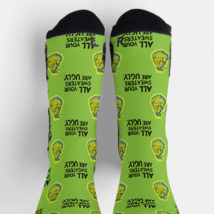 Chaussette Grincheux râleur   Tous tes pulls sont moches