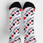 Chaussette Pensez Avant De Jouer Votre Prochain Costume Carte (Haut)