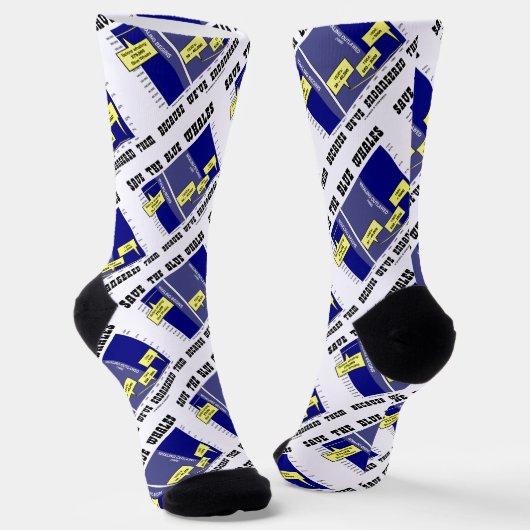 Chaussette Sauvez Les Baleines Bleues Parce Que Nous Les Avon (Angulaire)