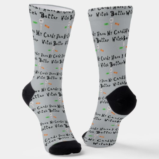 Chaussette Sorcière Il Vaut Mieux Avoir Mon Bonbon | Lettres (Angulaire)