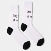 Chaussette Stop Looking at my Dogs | Funny Socks (Droite)