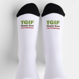 Chaussette TGIF Merci Dieu Je suis fabuleux