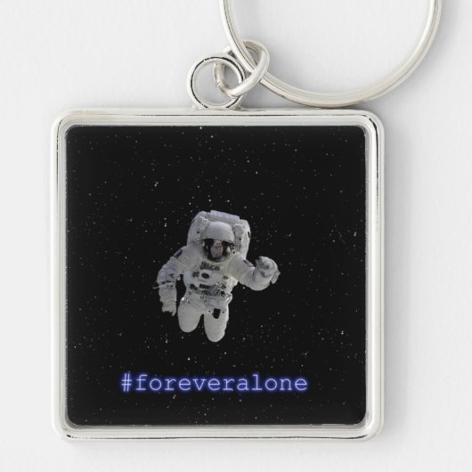 Chaveiro Premium Quadrado #foreveralone Sleutelhanger (Voorkant)