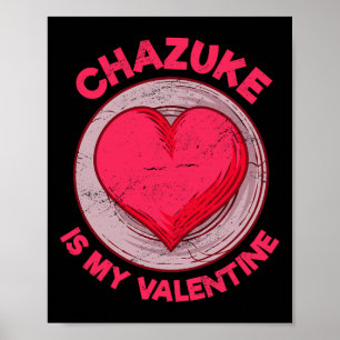 Chazuke Is Mijn Valentijn Japanse Eten Grappige Ri Poster