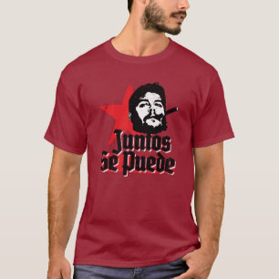 Che Guevara Revolutionary Quote Juntos Se Puede T-shirt
