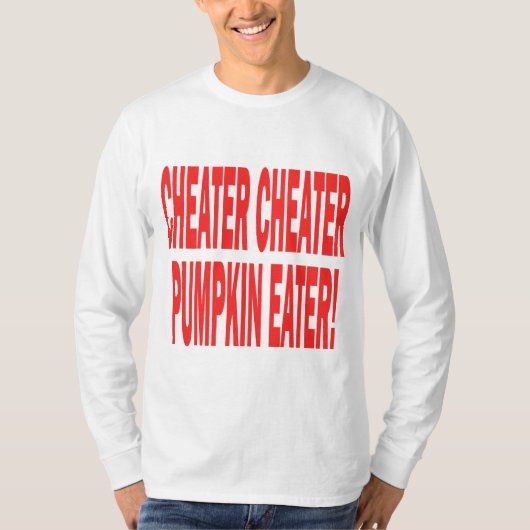 Cheater Cheater T-shirt (Voorkant)