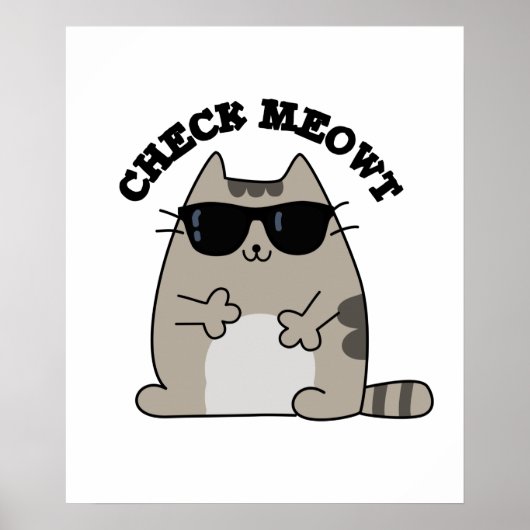 Check Meowt Funny Cool Cat Pun Poster (Voorkant)