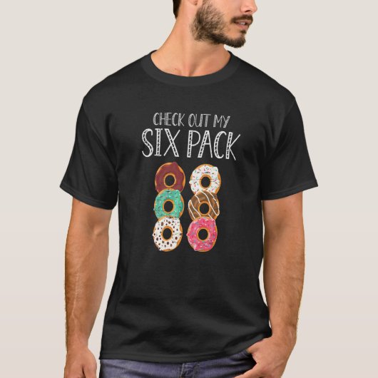 Check Out My Six Pack Baking Pastry Hole Chef Bake T-shirt (Voorkant)
