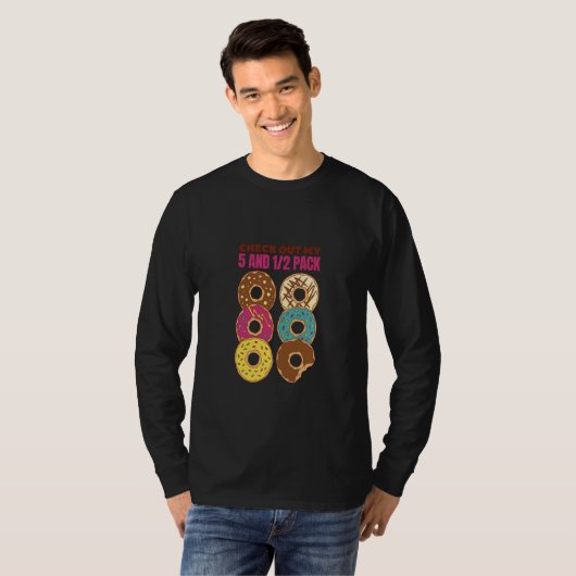Check Out My Six Pack Donut 1 T-shirt (Voorkant volledig)
