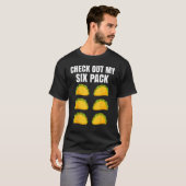 Check Out My Six Pack Taco 2 T-shirt (Voorkant volledig)