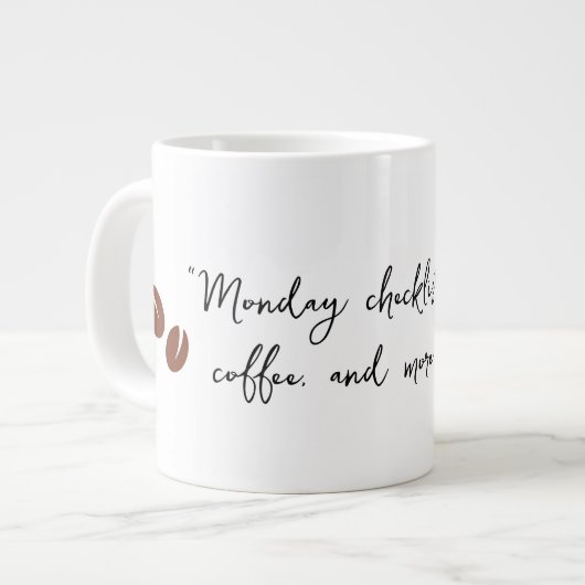 "Checklist voor maandag" Extra Grote Beker (Voorkant links)