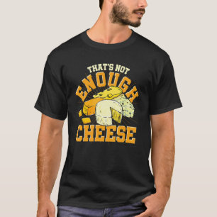 Cheddar Foodie Gouda Snack Cheese T-shirt