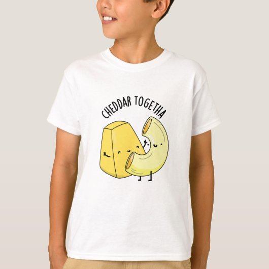 Cheddar samen grappig eten woordspeling t-shirt (Voorkant)