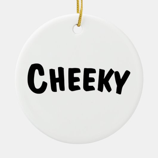 Cheeky Keramisch Ornament (Voorkant)