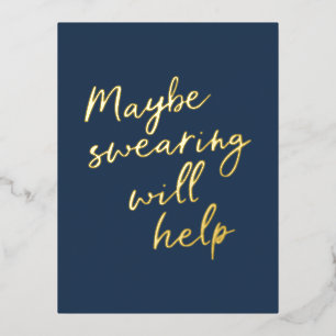 Cheeky Snarky Gezegde Gold Foil Briefkaart