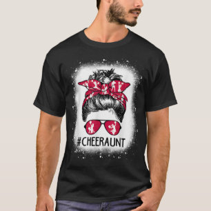 Cheer Aunt Life Messy Bun Cheerleader Bleaching Mo T-shirt