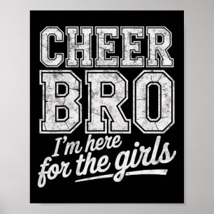 Cheer Bro Hier Voor Meisjes Cheerleading T-shirt M Poster